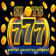 portal zacarias miguel